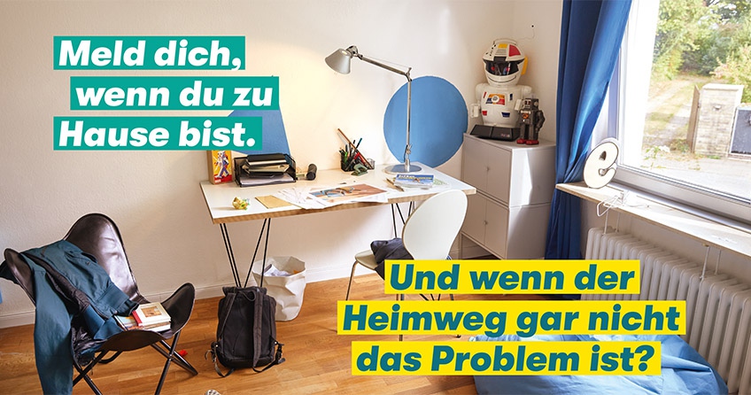 Melde Dich, wenn Du zu Hause bist - Und wenn der Heimweg gar nicht das Problem ist?