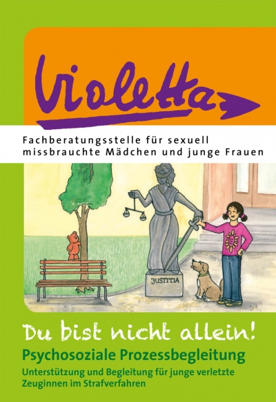 Psychosoziale Prozessbegleitung - Unterstützung und Begleitung für junge verletzte Zeuginnen im Strafverfahren